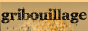 Gribouillage